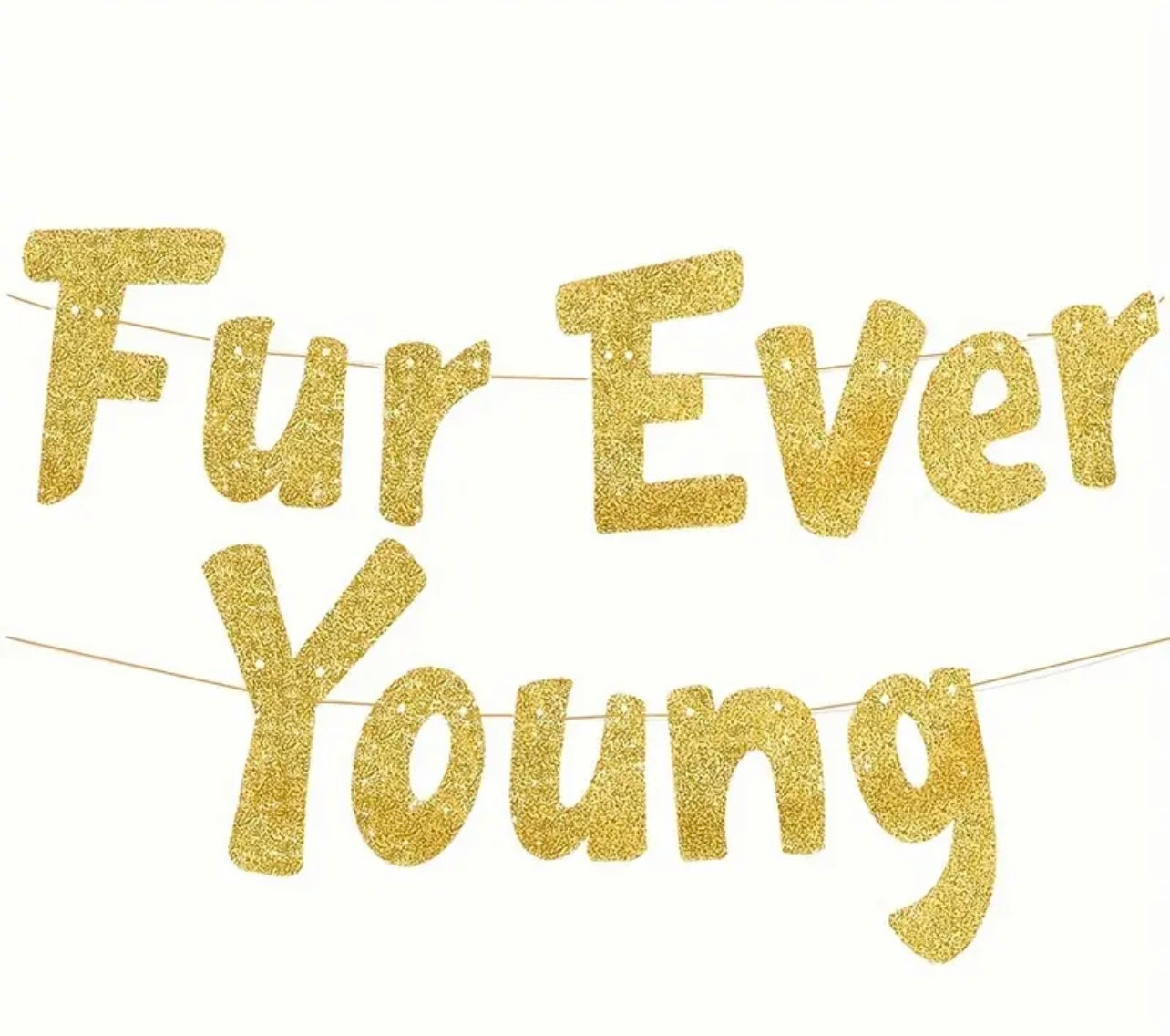 Furever Young Birthday Banner